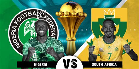 vidivu|AFCON 2023: How to watch Nigeria vs South Africa semi.